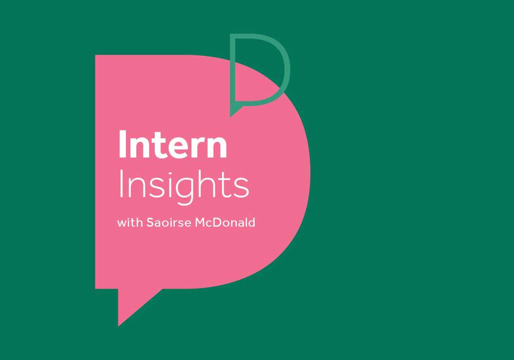 Intern Insights - Saoirse McDonald Image